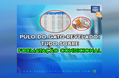 Formatação Condicional – Veja o Pulo do Gato Revelado!