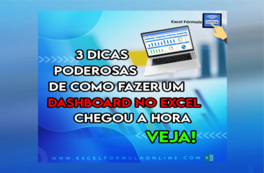 Dashboard no Excel – 3 dicas poderosas de como Criar!