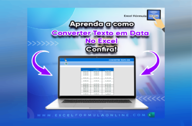 Converter Texto em Data no Excel – Aprenda de Uma vez por Toda!