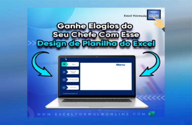 Planilha com Cara de Site – Ganhe elogios do seu chefe!